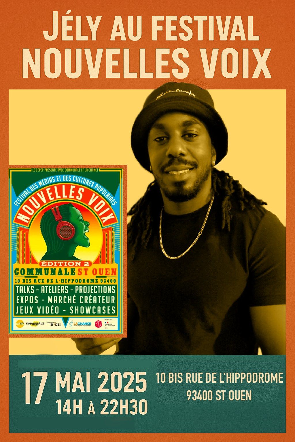 Affiche du Festival Nouvelles Voix, édition 2 à la Communale de Saint-Ouen, où Jély est intervenu le 17 mai 2025 ; portrait de Jély souriant à côté de l'affiche.